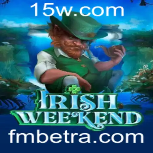 IrishWeekend: Uma Aventura Envolvente com FMbet