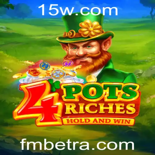 Descubra o Fascinante Mundo de 4potsriches com FMbet