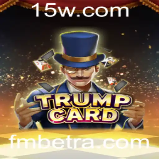 Explorando o Mundo Estratégico de TrumpCard com FMbet